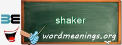 WordMeaning blackboard for shaker